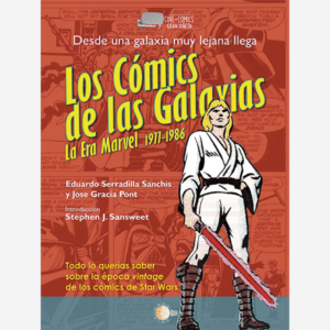 Los cómics de las Galaxias. La Era Marvel 1977-1986