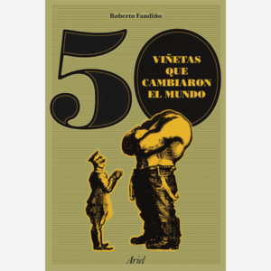 50 viñetas que cambiaron el mundo