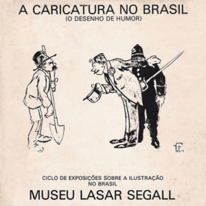 A caricatura no Brasil (o desenho de humor)