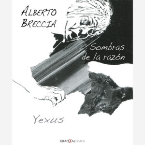 Alberto Breccia. Sombras de la razón