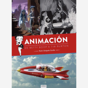 Animación. De Betty Boop a Tim Burton