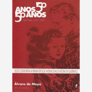 Anos 50. 50 anos. Sao Paulo 1951/2001