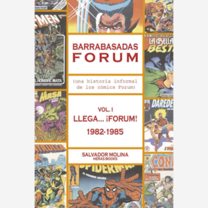 Barrabasadas Forum Vol. 1