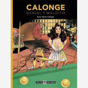 Calonge. Genial y maldito