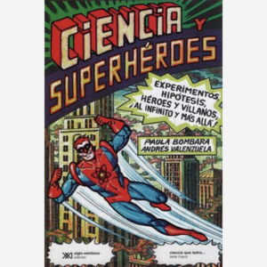 Ciencia y superhéroes