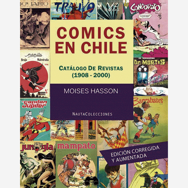 Comics en Chile. Catálogo de Revistas (1908-2000)