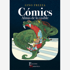 Cómics. Almas de lo visible