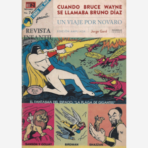 Cuando Bruce Wayne se llamaba Bruno Díaz. Un viaje por Novaro