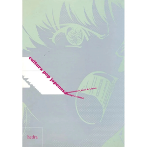 Cultura Pop japonesa Manga e animé