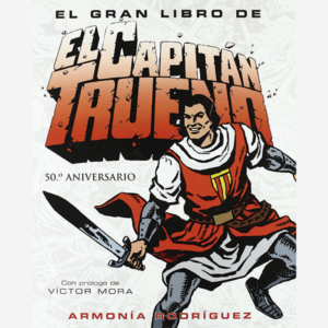 El gran libro de El Capitán trueno