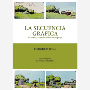 La secuencia gráfica. El cómic y la evolución de su lenguaje