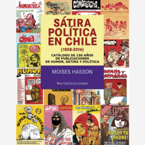 Sátira política en Chile (1858-2016)