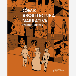 Cómic, arquitectura narrativa