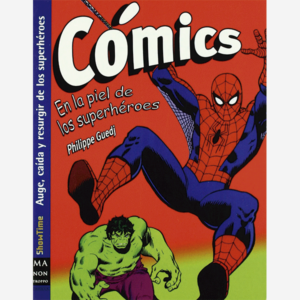 Cómics. En la piel de los superhéroes