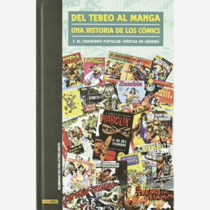 Del tebeo al manga una historia de los cómics #7