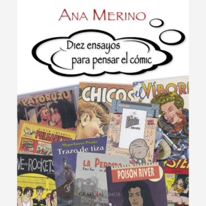 Diez ensayos para pensar el cómic