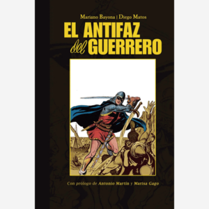 El antifaz del guerrero
