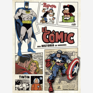 El cómic. Una historia en imágenes