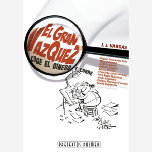 El gran Vázquez. Coge el dinero y corre