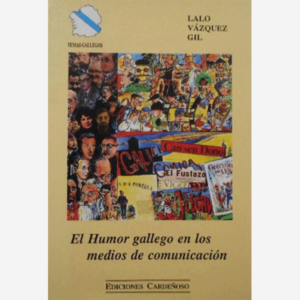 El humor gallego en los medios de comunicación
