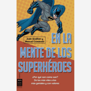 En la mente de los superhéroes