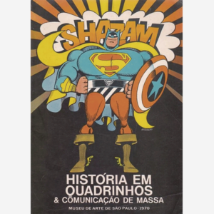 História em quadrinhos & comunicaçâo de massa