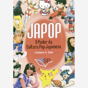 Japop. O poder da cultura Pop japonesa