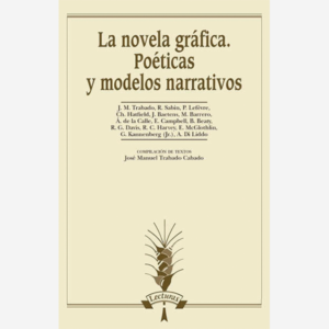 La novela gráfica. Poéticas y modelos narrativos