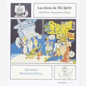 Las claves de The Spirit. Will Eisner. De pionero a clásico