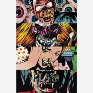 Los cómics de la plaga. Antología de portadas 1942-1954