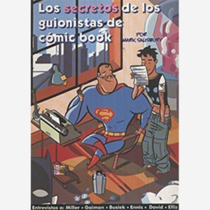 Los secretos de los guionistas de cómic book