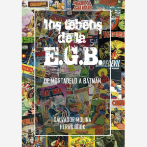 Los tebeos de la E.G.B. De Mortadelo a Batman