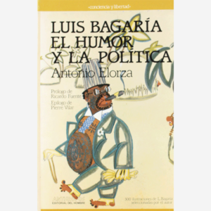Luis Bagaría. El humor y la política