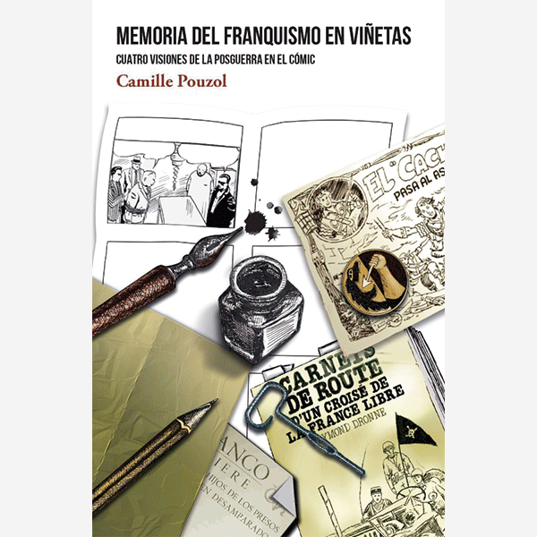 Memoria del franquismo en viñetas. Cuatro visiones de la posguerra en el cómic