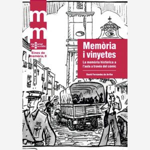 Memòria i vinyetes. La memòria histórica a l´aula a través del cómic