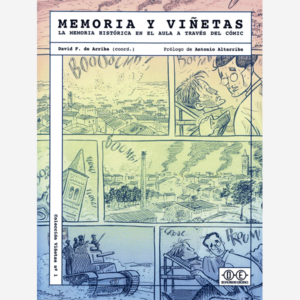 Memoria y viñetas. La memoria histórica en el aula a través del cómic