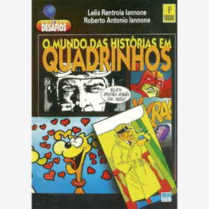 O mundo das histórias em quadrinhos