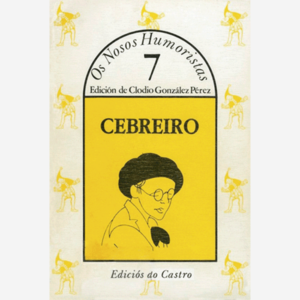 Os nosos humoristas #7. Cebreiro