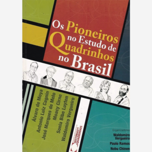Os pioneros no estudo de Quadrinhos no Brasil