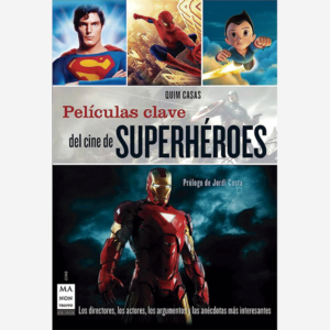 Películas clave del cine de superhéroes