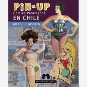 Pin-Up. Comics picarescos en Chile