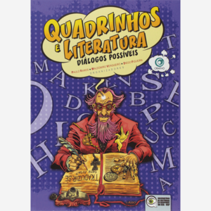 Quadrinhos e literatura. Diálogos possíveis