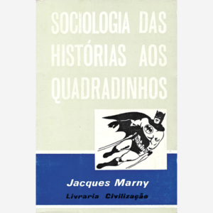 Sociologia das histórias aos quadrinhos