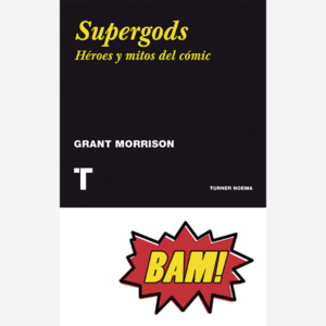Supergods. Héroes y mitos del cómic