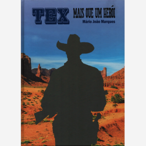 Tex. Mais que um herói