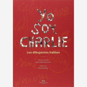 Yo soy Charlie. Los dibujantes hablan