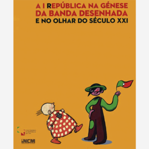 A I República na génese da banda desenhada e no olhar do século XXI