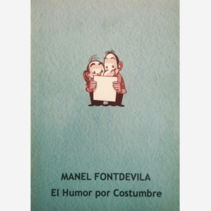 Manel Fontdevila. El humor por costumbre