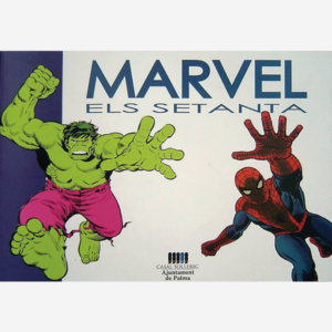 Marvel. Els setanta