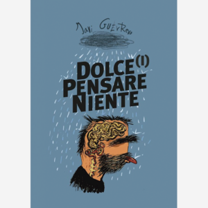 Dolce pensare niente